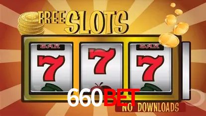 Descubra o Mundo do Cassino Online com 660bet